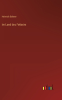 Im Land des Fetischs