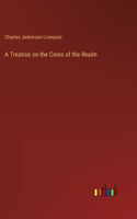 Treatise on the Coins of the Realm