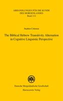 Biblical Hebrew Transitivity Alternation in Cognitive Linguistic Perspective
