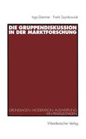 Die Gruppendiskussion in Der Marktforschung