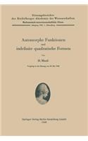 Automorphe Funktionen und indefinite quadratische Formen: (1949 / 1 Sitzungsberichte der Heidelberger Akademie der Wissenschaften)