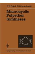 Macrocyclic Polyether Syntheses