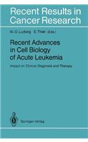 Recent Advances in Cell Biology of Acute Leukaemia