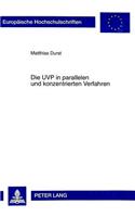Die UVP in parallelen und konzentrierten Verfahren