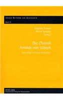 Die «Chronik» Arnolds Von Luebeck