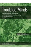 Troubled Minds