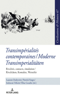 Transimperialites contemporaines / Moderne Transimperialitaeten