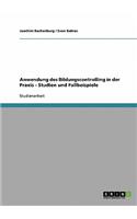 Anwendung des Bildungscontrolling in der Praxis: Studien und Fallbeispiele(German)