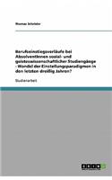 Berufseinstiegsverläufe bei AbsolventInnen sozial- und geisteswissenschaftlicher Studiengänge - Wandel der Einstellungsparadigmen in den letzten dreißig Jahren?