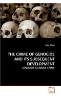 Crime of Genocide and Its Subsequent Development