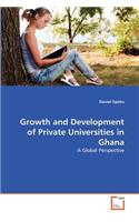 Growth and Development of Private Universities in Ghana