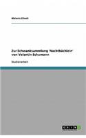 Zur Schwanksammlung 'Nachtbüchlein' von Valentin Schumann: (German)