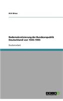 Redemokratisierung der Bundesrepublik Deutschland von 1945-1995