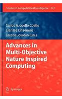 Advances in Multi-Objective Nature Inspired Computing