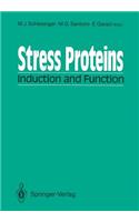 Stress Proteins: Induction and Function