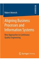 Aligning Business Processes and Information Systems