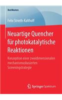 Neuartige Quencher für photokatalytische Reaktionen