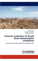 Tectonic evolution of South Sinai metamorphic complexes
