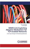 MIMO-Link Exploiting Adaptive Modulation for TCP-enabled Networks