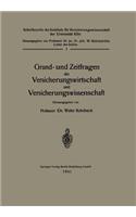 Grund- und Zeitfragen der Versicherungswirtschaft und Versicherungswissenschaft