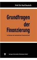 Grundfragen Der Finanzierung Im Rahmen Der Betrieblichen Finanzwirtschaft