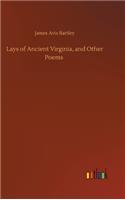 Lays of Ancient Virginia, and Other Poems