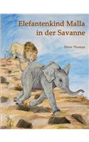 Elefantenkind Malla in der Savanne: (German)