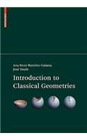 Introduction to Classical Geometries