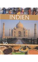 Highlights Indien: Die 50 Ziele, Die Sie Gesehen Haben Sollten