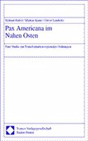 Pax Americana Im Nahen Osten