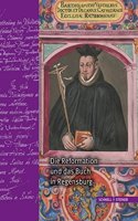 Reformation Und Das Buch in Regensburg