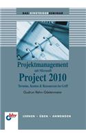 Projektmanagement mit Microsoft Project 2010