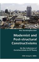 Modernist and Post-structural Constructivisms- On the Coherence of Constructivisms in IR Theory