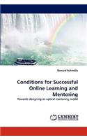 Conditions for Successful Online Learning and Mentoring