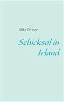 Schicksal in Irland