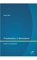 Privatbankiers in Deutschland: Kampf ums Überleben?