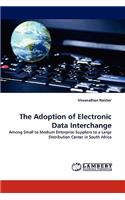 The Adoption of Electronic Data Interchange