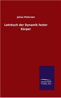 Lehrbuch der Dynamik fester Körper