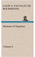 Memoirs of Napoleon - Volume 06: (English)