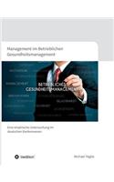 Management im Betrieblichen Gesundheitsmanagement