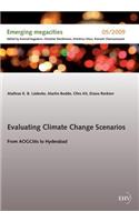 Evaluating Climate Change Scenarios