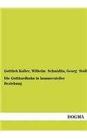 Gotthardbahn in kommerzieller Beziehung