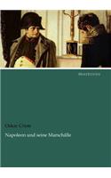 Napoleon Und Seine Marsch Lle