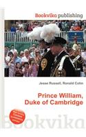 Prince William, Duke of Cambridge: (English)