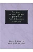 Elements of Descriptive Geometry Part I, Orthographic Projections