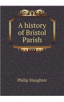 A History of Bristol Parish