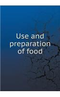 Use and Preparation of Food