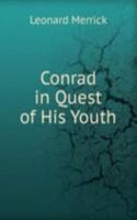 Conrad in Quest of His Youth