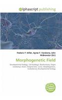 Morphogenetic Field