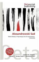 Alexandrowski Sad: (German)